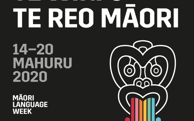 KIA KAHA TE REO MĀORI – Celebrate Te Wiki o te Reo Māori !